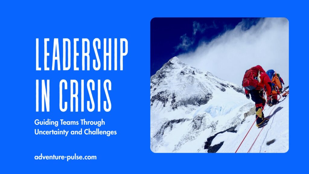 Leadership Blog, Mountaineer, Corporate Training